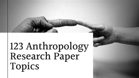 How to Write a Research Paper in Anthropology | blogger.com